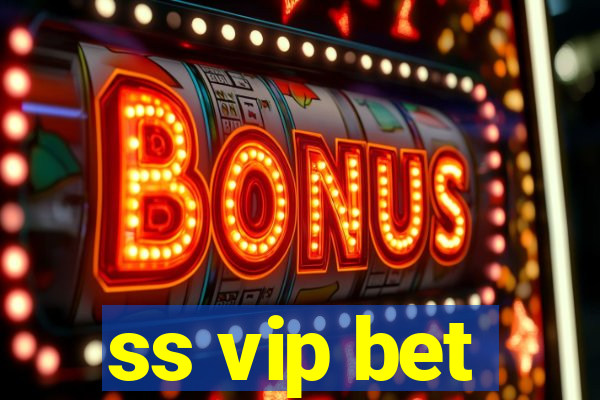 ss vip bet